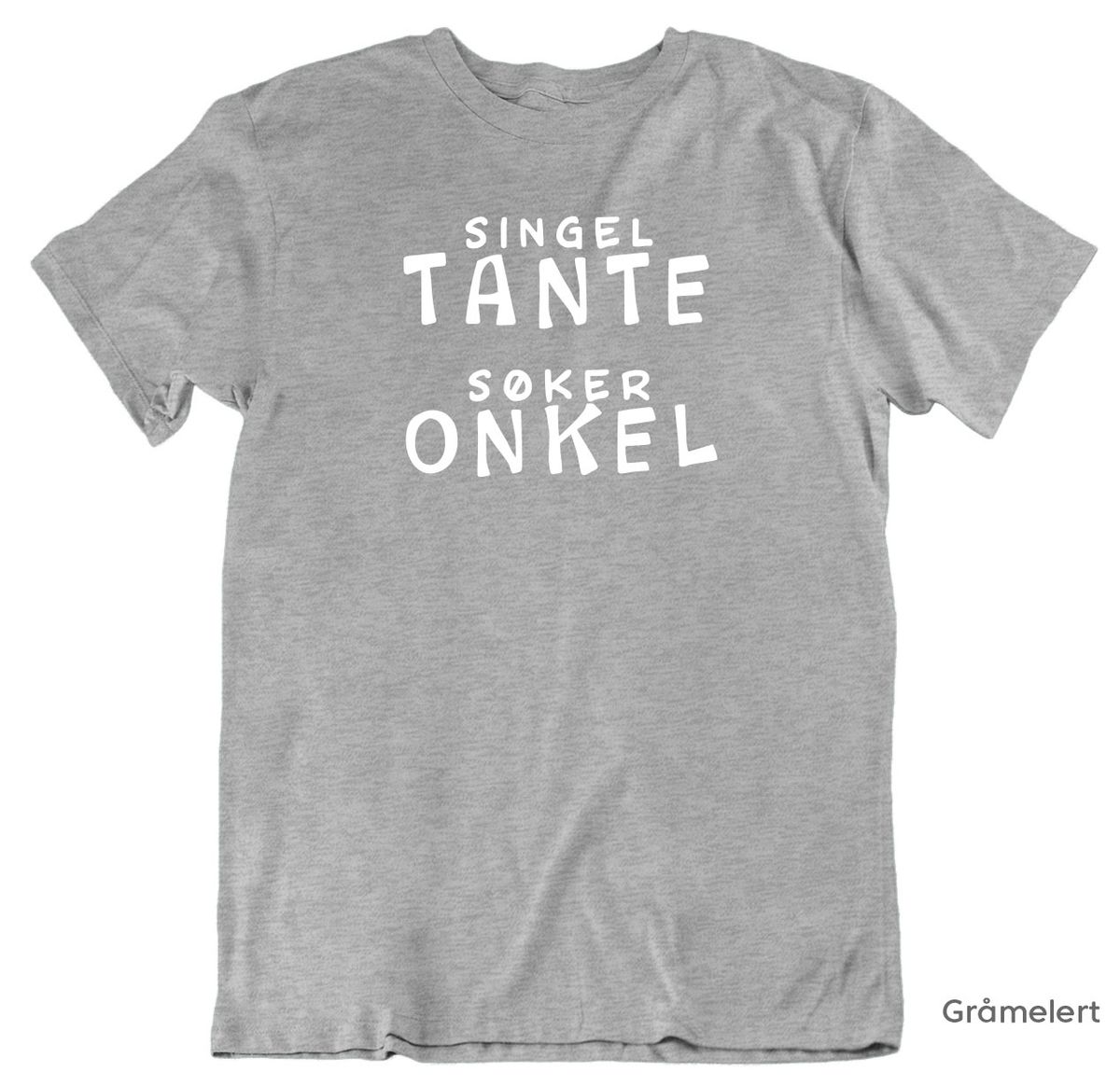 Singel Tante T-skjorte UNISEX