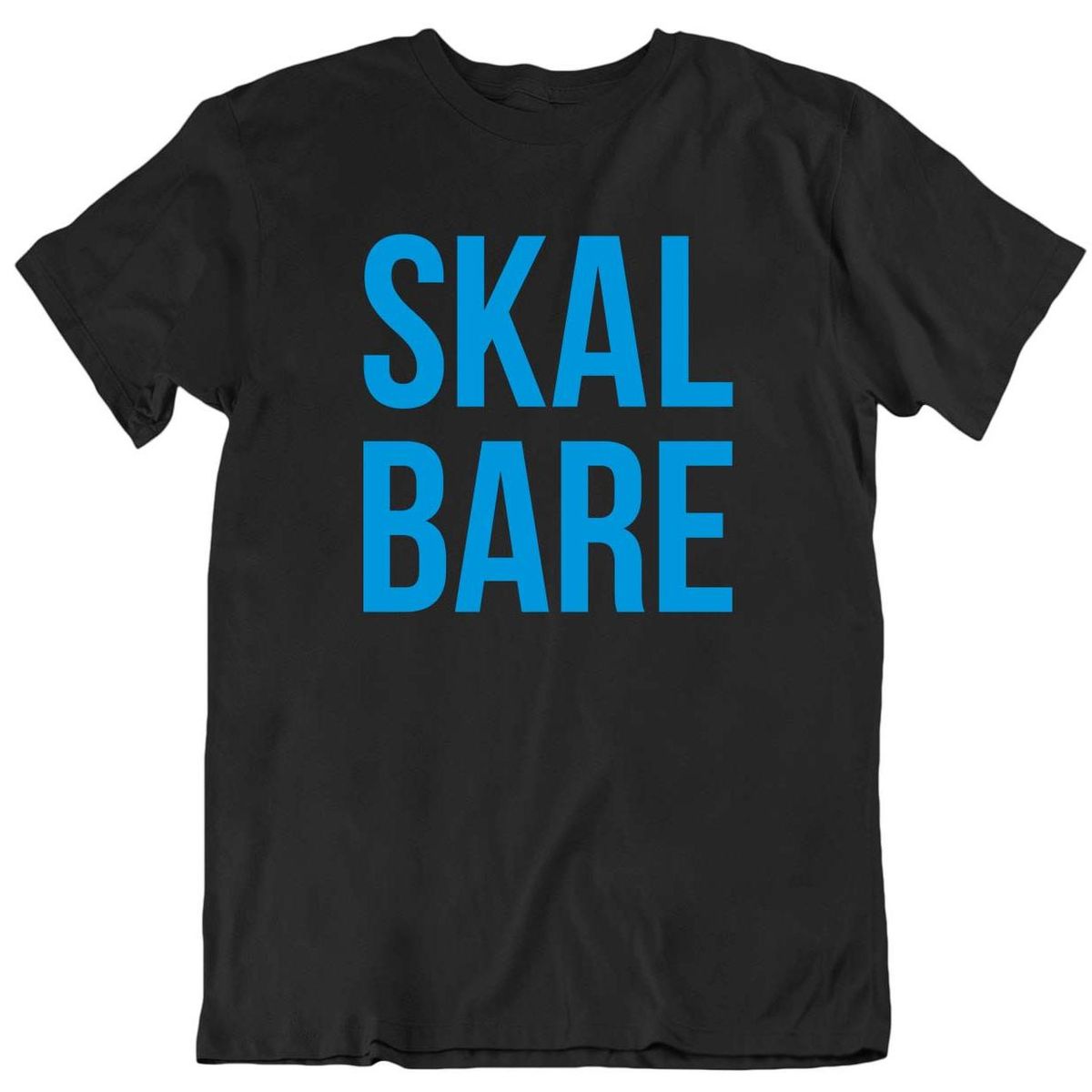 Skal Bare T-skjorte BLÅTT trykk