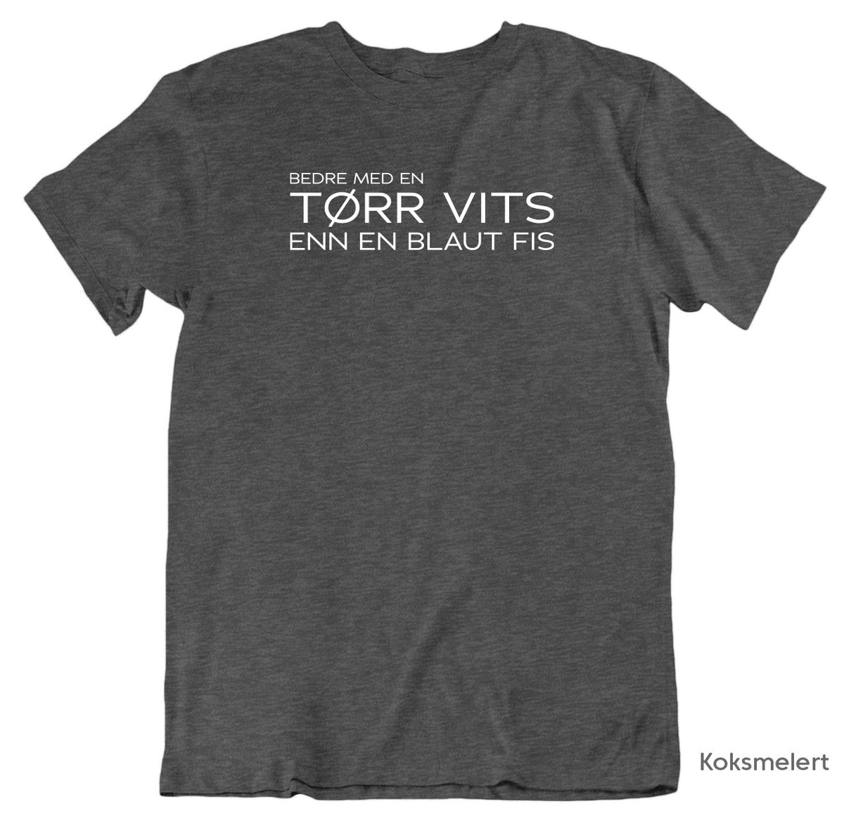 Tørr Vits T-skjorte