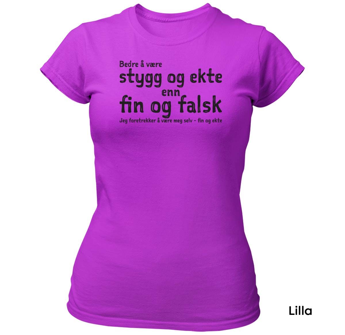 Fin og Ekte T-skjorte Dame SVART Trykk