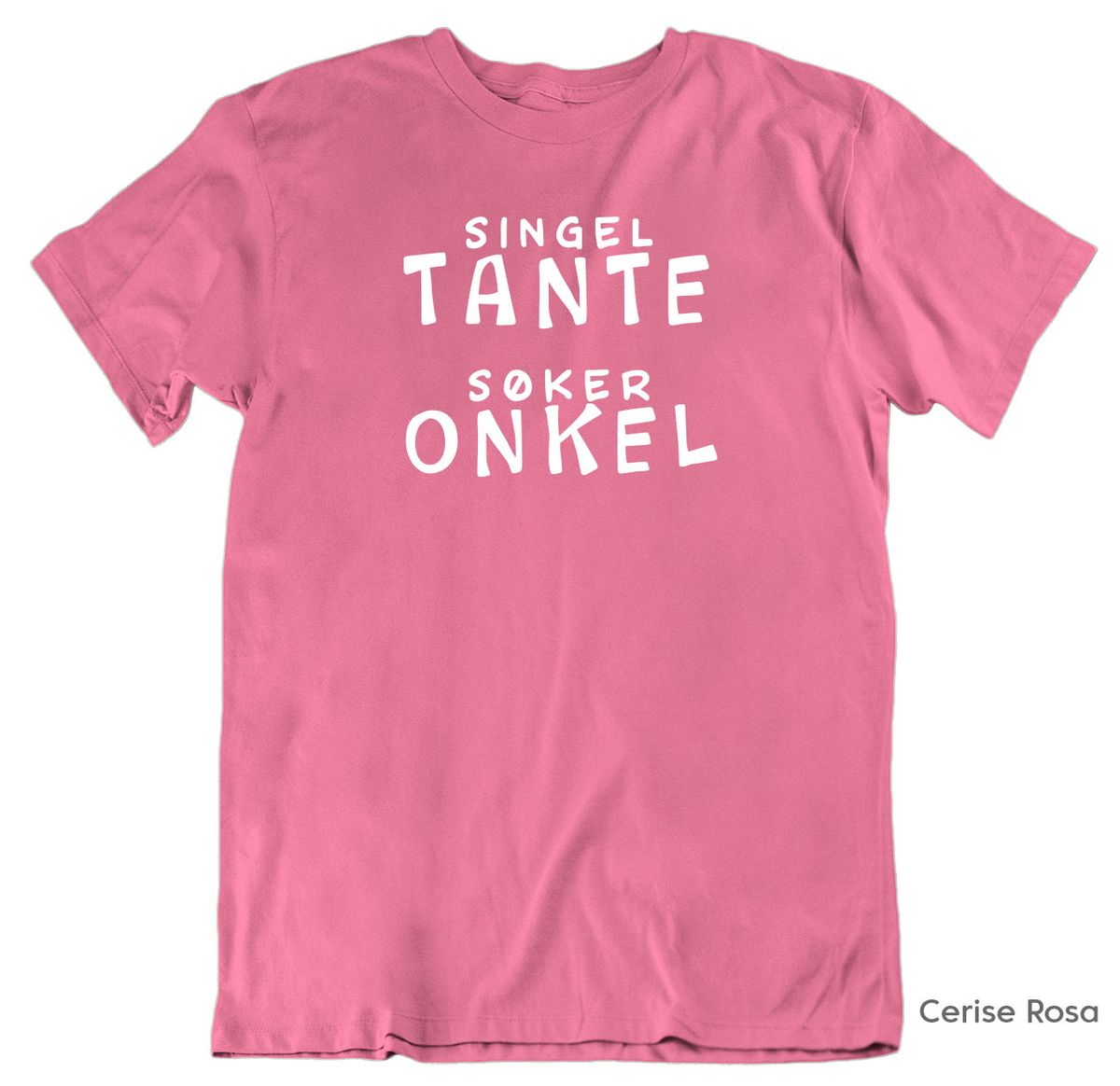 Singel Tante T-skjorte UNISEX