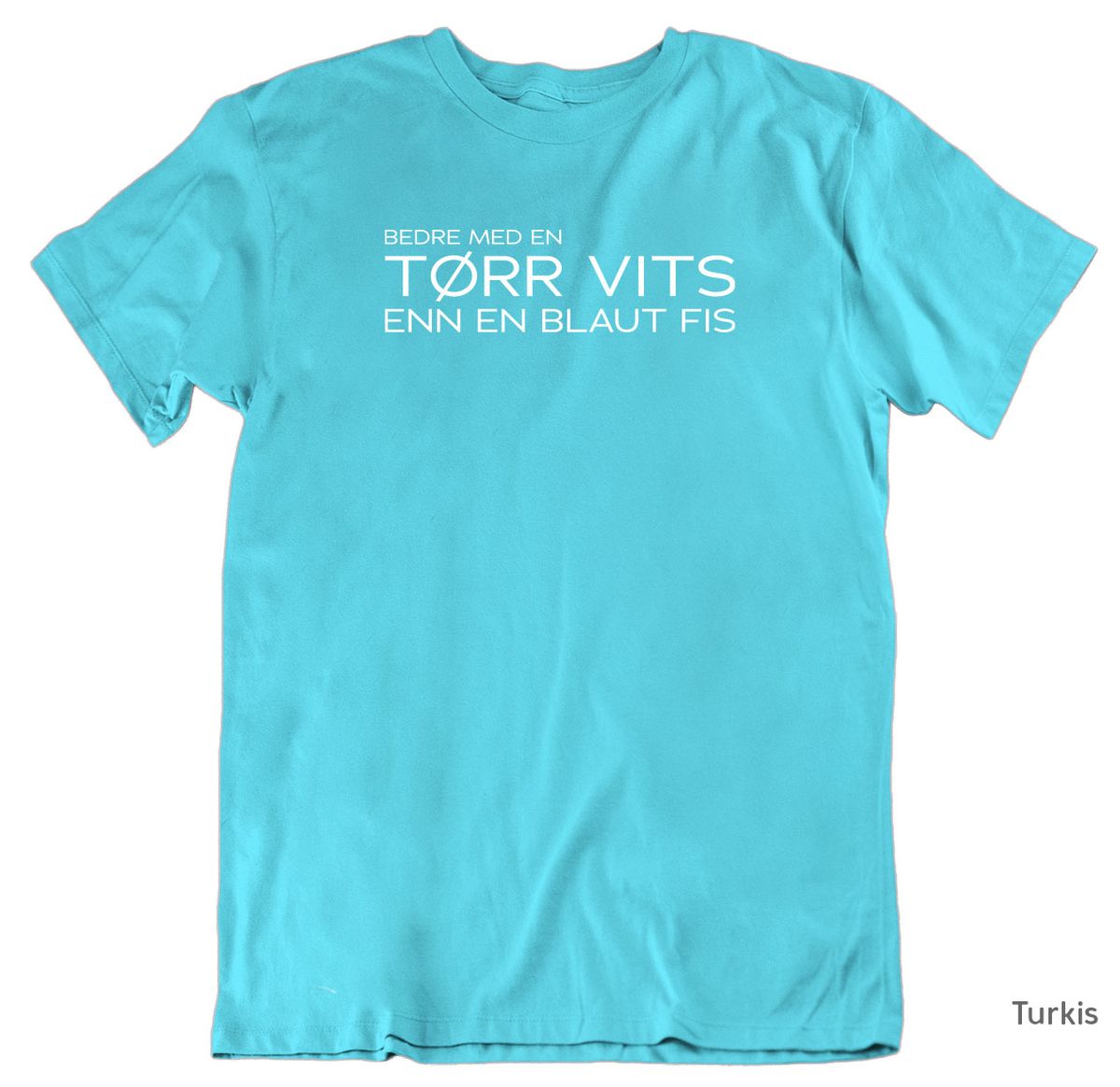 Tørr Vits T-skjorte