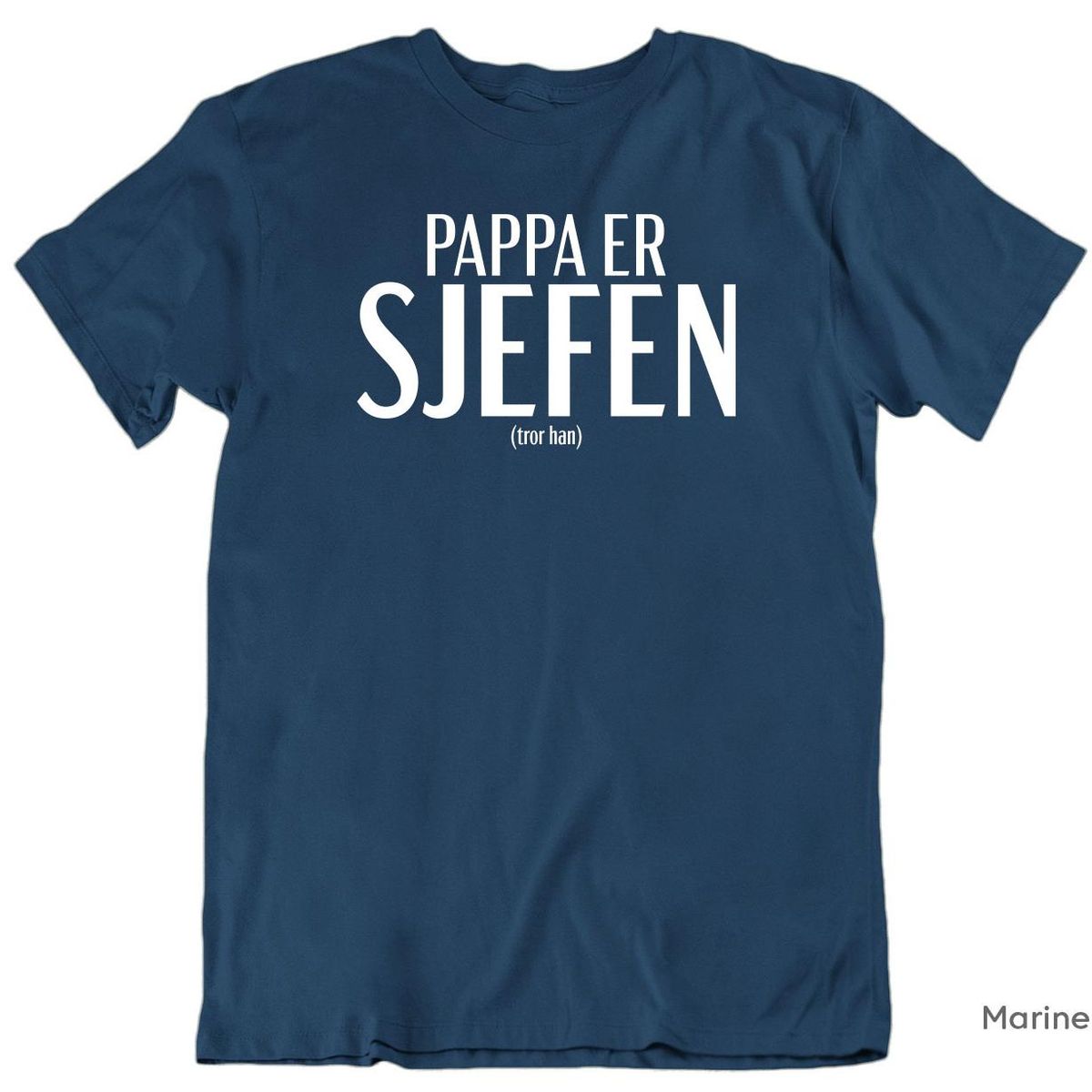 Pappa er Sjefen T-skjorte